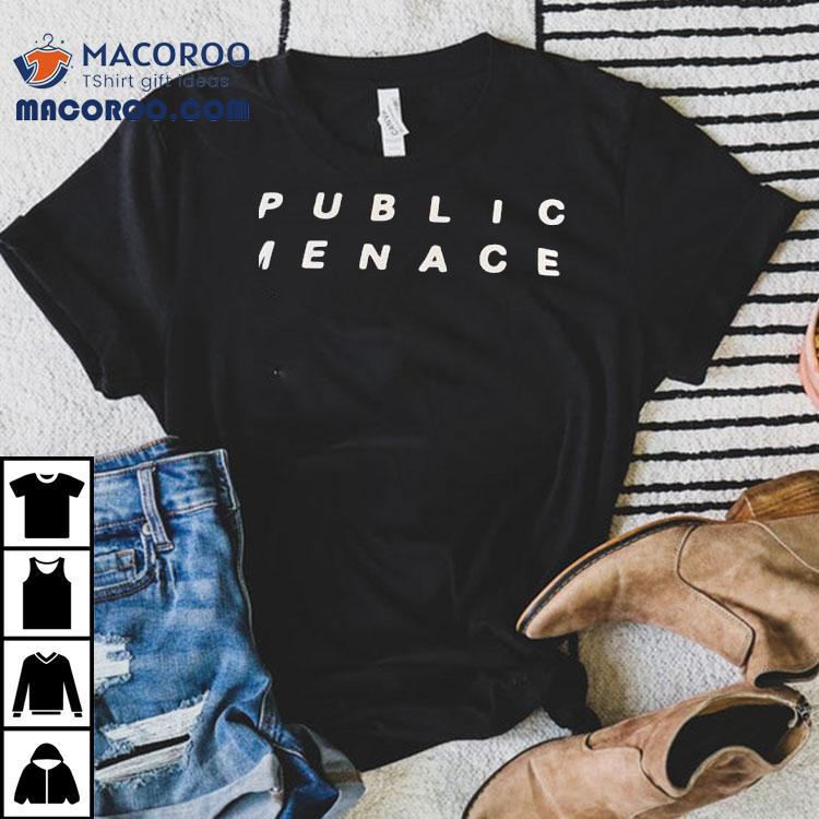Public Menace Shirt