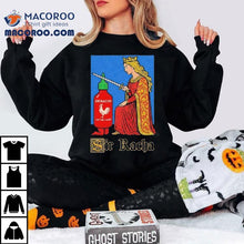 Load image into Gallery viewer, Sir Racha Sriracha Hot Chili Sauce Shirt