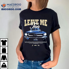 Load image into Gallery viewer, Josh Ross Leave Me Too Tour 2025 Car Shirt