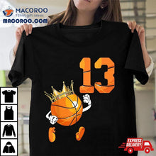 Load image into Gallery viewer, 13th Birthday 13 Years Old Basketball Lover Theme Party Shirt