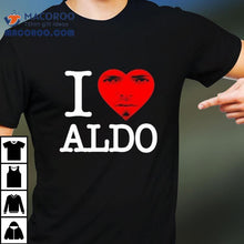Load image into Gallery viewer, Aldo 2 Swag I Love Aldo Shirt