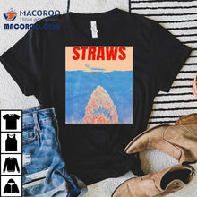 Load image into Gallery viewer, Straws Turtle Style Jaws Shirt