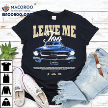 Load image into Gallery viewer, Josh Ross Leave Me Too Tour 2025 Car Shirt
