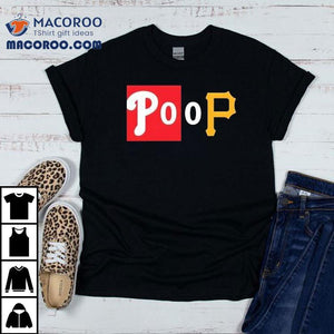 Phillies Poop Shirt