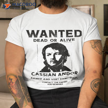 Load image into Gallery viewer, Clinton Yates Wearing Wanted Dead Or Alive Cassian Andor Shirt