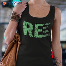 Load image into Gallery viewer, Recycle Reuse Renew Rethink Graphic Earth Day 22 April 2023 Shirt